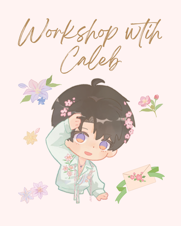 Flower Workshop with Caleb (Interest Deposit)
